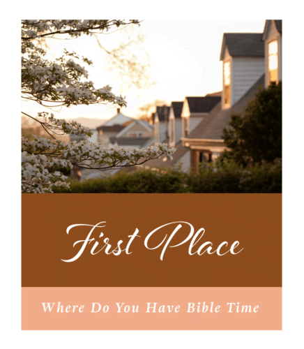 Where Do You Have Bible Time