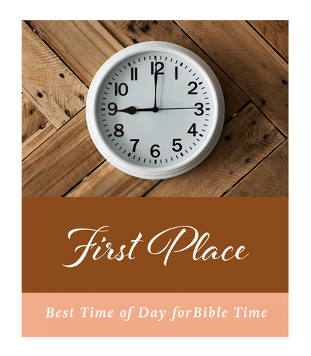 Best Time of Day for Bible Time