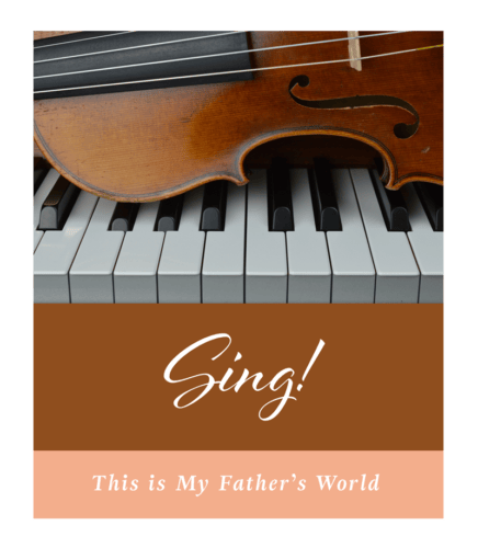 This is My Father’s World