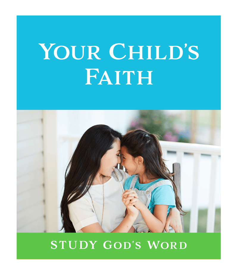 Your Child's Faith - Daughters of Decision