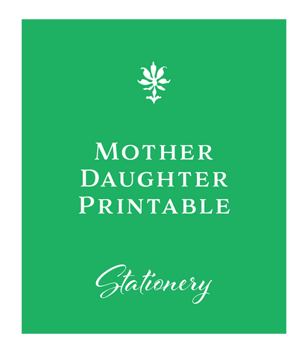 Mother  – Daughter Stationery